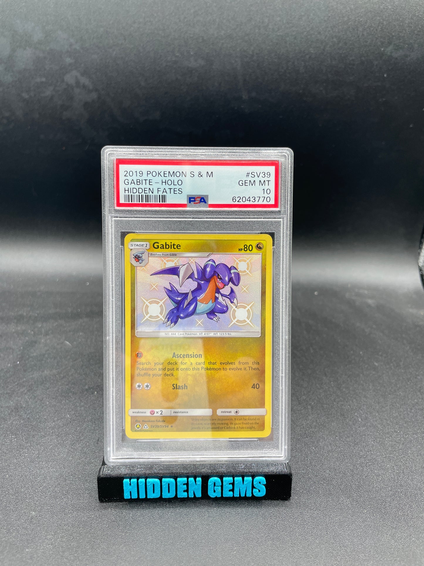 2019 POKEMON S&M SV39 GABITE-HOLO HIDDEN FATES PSA 10