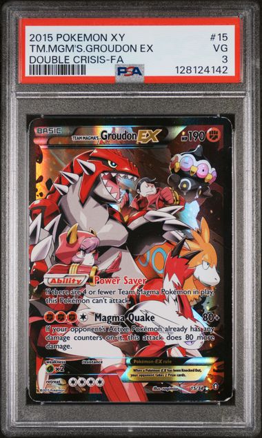 2015 POKEMON XY DOUBLE CRISIS #15 TM.MGM'S.GROUDON EX DOUBLE CRISIS-FA PSA 3