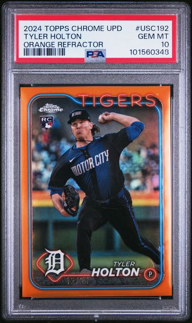 2024 TOPPS CHROME UPDATE #USC192 TYLER HOLTON ORANGE REFRACTOR PSA 10
