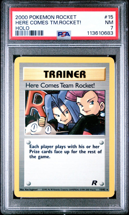 2000 POKEMON ROCKET 15 HERE COMES TEAM ROCKET!-HOLO PSA 7