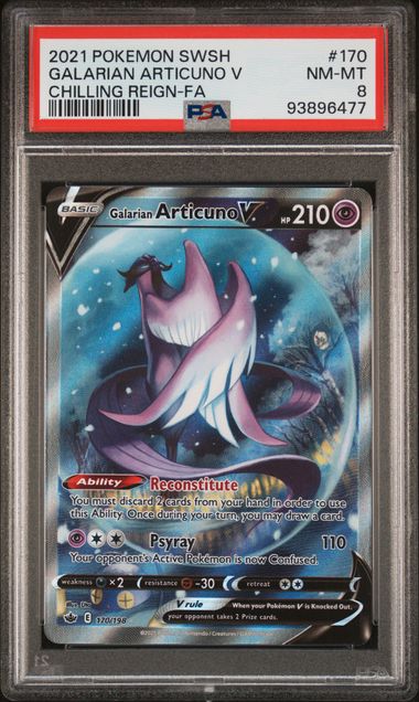 2021 POKEMON SWORD & SHIELD CHILLING REIGN #170 GALARIAN ARTICUNO V CHILLING REIGN-FA PSA 8