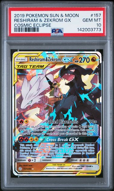 2019 POKEMON SUN & MOON COSMIC ECLIPSE #157 RESHIRAM & ZEKROM GX COSMIC ECLIPSE PSA 10