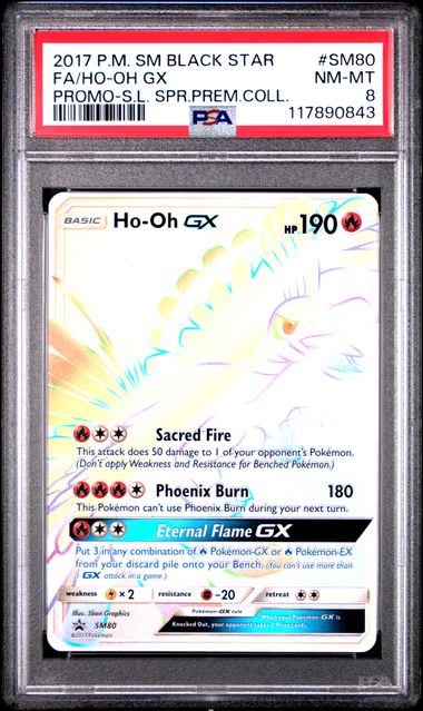 2017 POKEMON SM BLACK STAR PROMO #SM80 FA/HO-OH GX PROMO-S.L. SPR.PREM.COLL. PSA 8