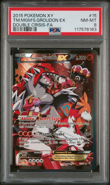 2015 POKEMON XY DOUBLE CRISIS #15 TM.MGM'S.GROUDON EX DOUBLE CRISIS-FA PSA 8