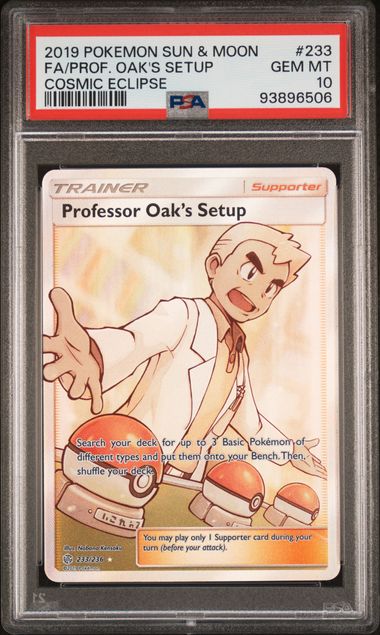 2019 POKEMON SUN & MOON COSMIC ECLIPSE #233 FA/PROF. OAK'S SETUP COSMIC ECLIPSE PSA 10
